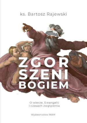 Zgorszeni Bogiem Rajewski Bartosz Książka Wam