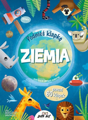 Ziemia Podnieś Klapkę Książka Jupi Jo Jedność