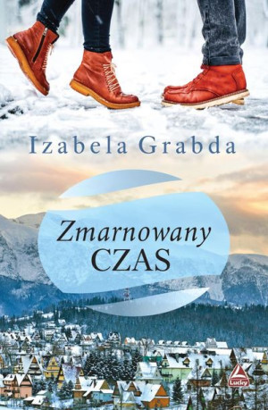 Zmarnowany Czas Izabela Grabda Książka Lucky