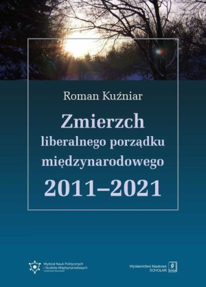 Zmierzch Liberalnego Porządku Międzynarodowego 201