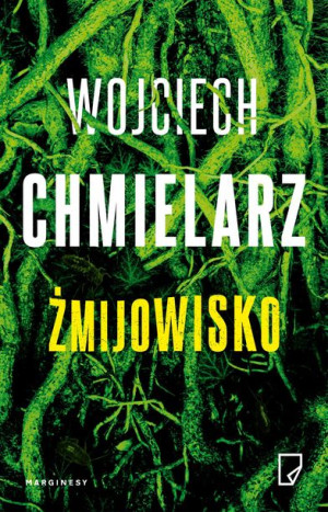 Żmijowisko Wyd 3 Chmielarz Wojciech Książka