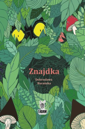 Znajdka Rurańska Dobrosława Książka Tadam