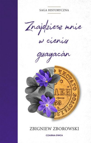Znajdziesz Mnie W Cieniu Guayacán Książka