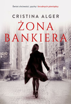 Żona Bankiera Cristina Alger Książka Zysk I S Ka