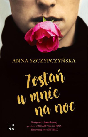 Zostań U Mnie Na Noc Szczypczyńska Anna Książka