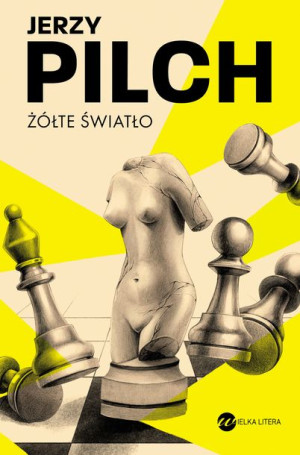 Żółte Światło Jerzy Pilch Książka Wielka Litera