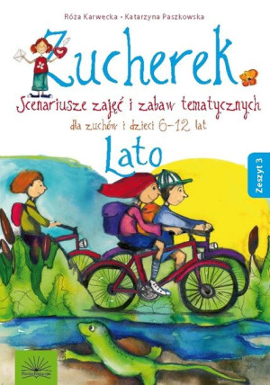 Zucherek Scenariusze Zajęć I Zabaw Tematycznych La