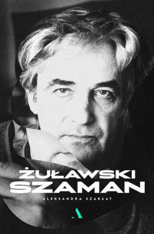 Żuławski Szaman Aleksandra Szarłat Książka Agora