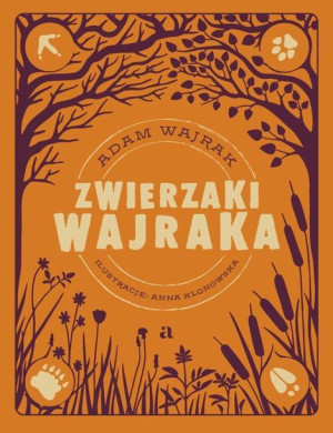 Zwierzaki Wajraka Wyd 2022 Wajrak Adam Książka
