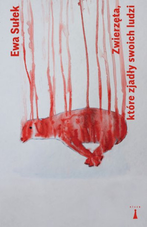 Zwierzęta Które Zjadły Swoich Ludzi Sułek Ewa
