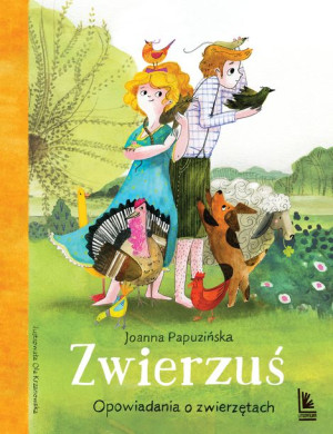 Zwierzuś Opowiadania O Zwierzętach Książka