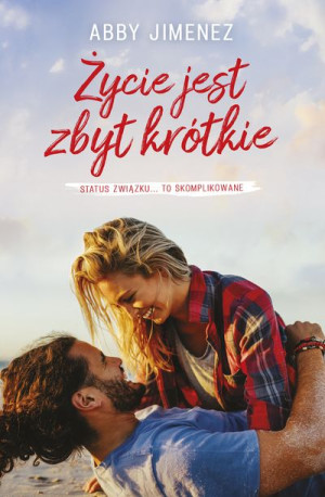 Życie Jest Zbyt Krótkie Jimenez Abby Książka