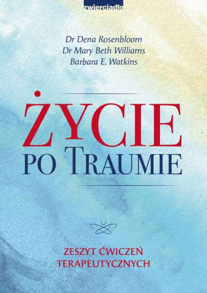 Życie Po Traumie Książka Zwierciadło