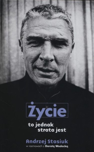 Życie To Jednak Strata Jest Książka Agora