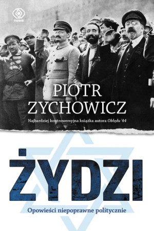 Żydzi Zychowicz Piotr Książka Rebis