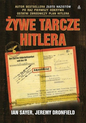 Żywe Tarcze Hitlera Sayer Ian Dronfield Jeremy