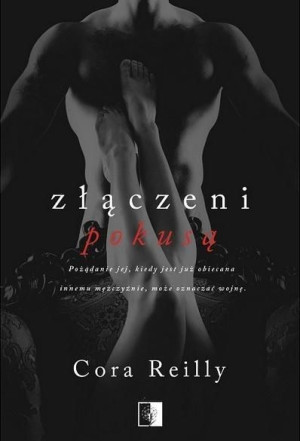 Złączeni Pokusą Tom 4 Cora Reilly Książka