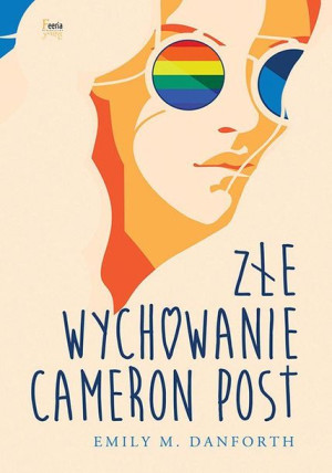Złe Wychowanie Cameron Post Danforth Emily M
