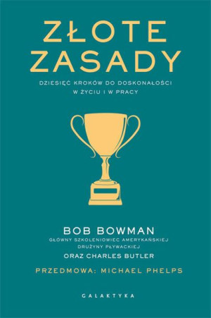 Złote Zasady Bowman Bob Butler Charles Książka