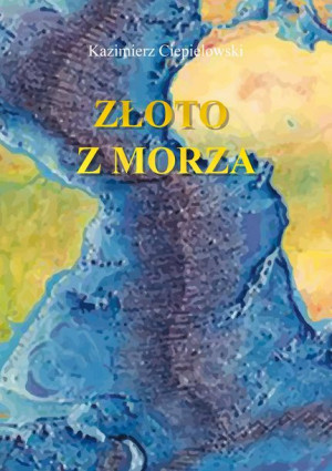 Złoto Z Morza Kazimierz Ciepielowski Książka