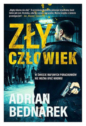 Zły Człowiek Adrian Bednarek Książka