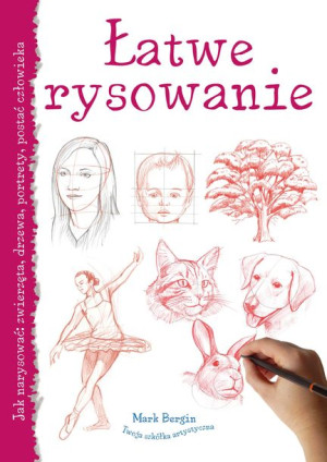 Łatwe Rysowanie Wyd 2 Bergin Mark Książka