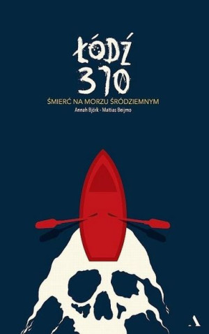 Łódź 370 Bjork Annah Beijmo Mattias Książka Agora