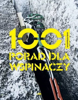 1001 Porad Dla Wspinaczy Kirkpatrick Andy Książka