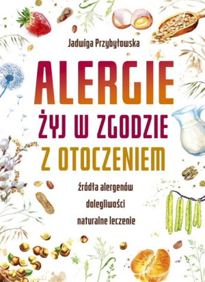 Alergie Żyj W Zgodzie Z Otoczeniem Książka Sbm