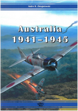 Australia 1941 1945 Zbiegniewski Andre R Książka