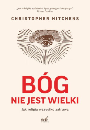 Bóg Nie Jest Wielki Hitchens Christopher Książka