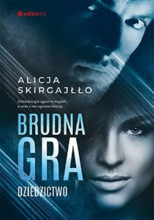 Brudna Gra Dziedzictwo Skirgajłło Alicja Książka