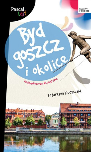 Bydgoszcz I Okolice Pascal Lajt Książka Pascal