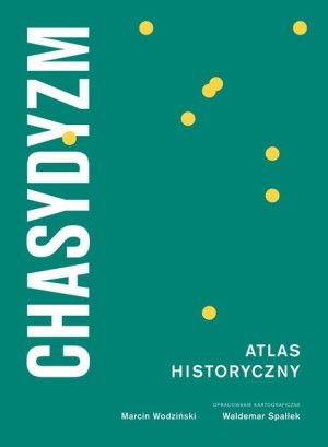 Chasydyzm Atlas Historyczny Książka Austeria