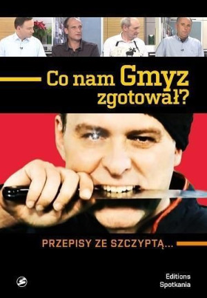 Co Nam Gmyz Zgotował Przepisy Ze Szczyptą