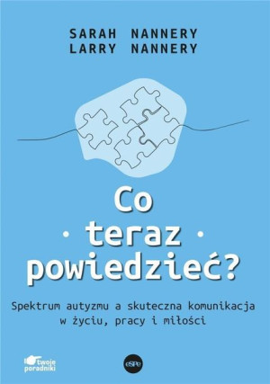 Co Teraz Powiedzieć Spektrum Autyzmu A Książka