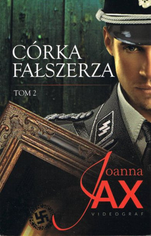 Córka Fałszerza Tom 2 Jax Joanna Książka Videograf