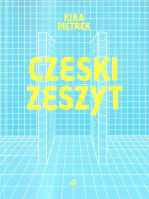 Czeski Zeszyt Kira Pietrek Książka