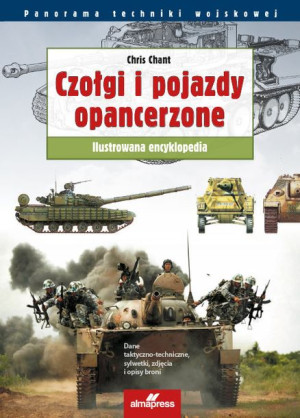 Czołgi I Pojazdy Opancerzone Chant Chris Książka