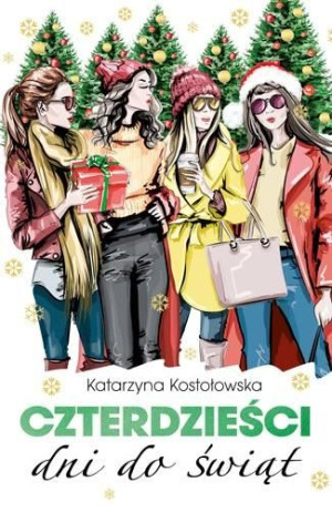 Czterdzieści Dni Do Świąt Katarzyna Kostołowska