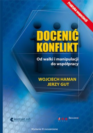 Docenić Konflikt Od Walki I Manipulacji Do Współpr