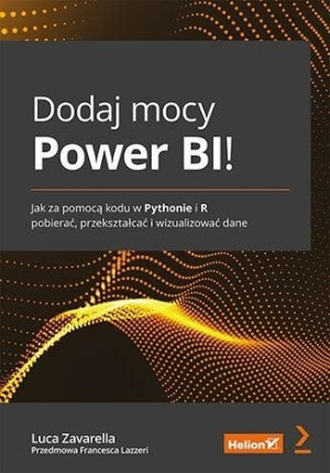Dodaj Mocy Power Bi Książka Helion