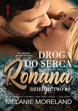 Dziedzictwo T 2 Droga Do Serca Ronana Książka
