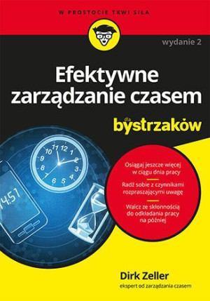 Efektywne Zarządzanie Czasem Dla Bystrzaków W 2
