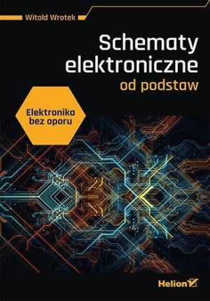 Elektronika Bez Oporu Witold Wrotek Książka Helion