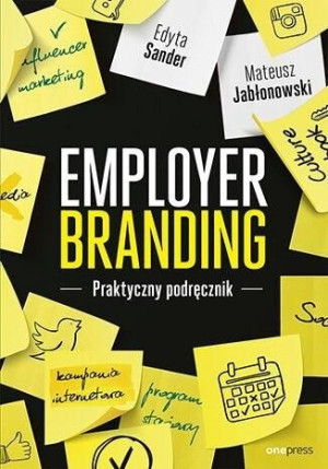 Employer Branding Praktyczny Podręcznik Książka