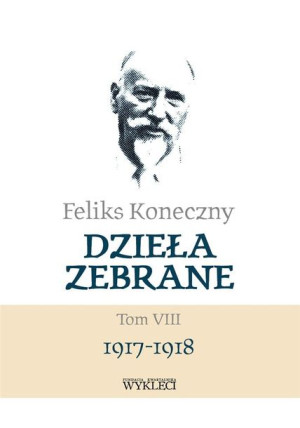 Feliks Koneczny Dzieła Zebrane T 8 Feliks Koneczny