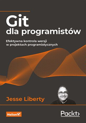 Git Dla Programistów Efektywna Kontrola Wersji