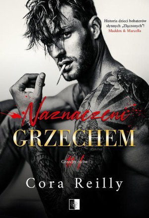 Grzechy Ojców 1 Naznaczeni Grzechem Reilly Cora