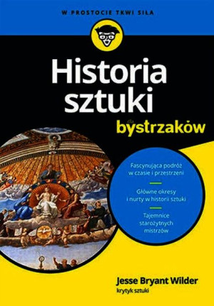 Historia Sztuki Dla Bystrzaków Wilder Jesse Bryant